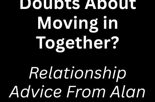 Is it normal to have doubts about moving in together?