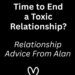 When Is It Time To End a Toxic Relationship?